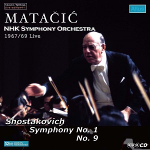 Matačić / NHK so. - Shostakovich : Symphony No.1 & 9